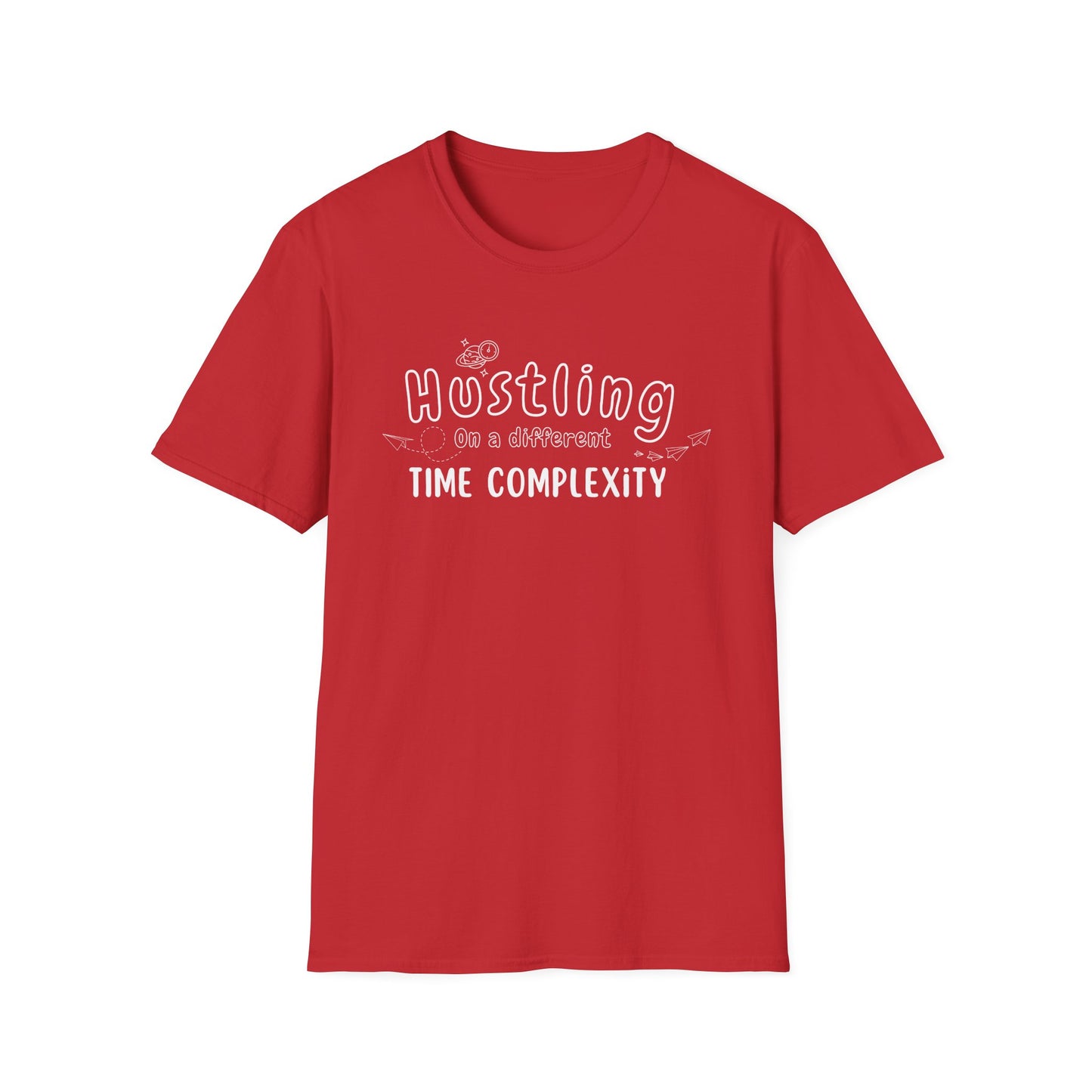 Hustling in a Different Time Complexity T-Shirt, Geeky Tee, Unisex Graphic Shirt