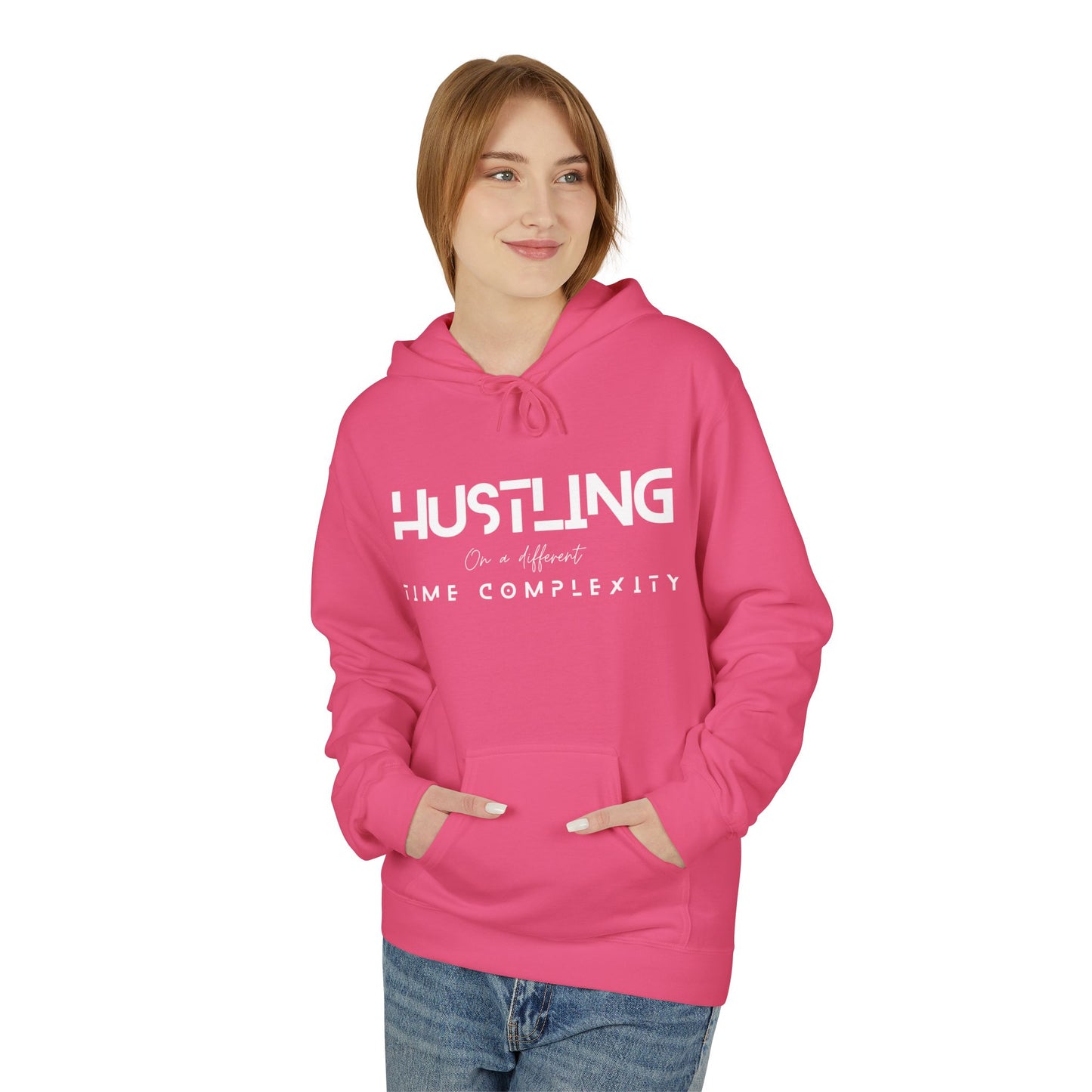 Hustling Midweight Fleece Hoodie - Motivational Sweatshirt