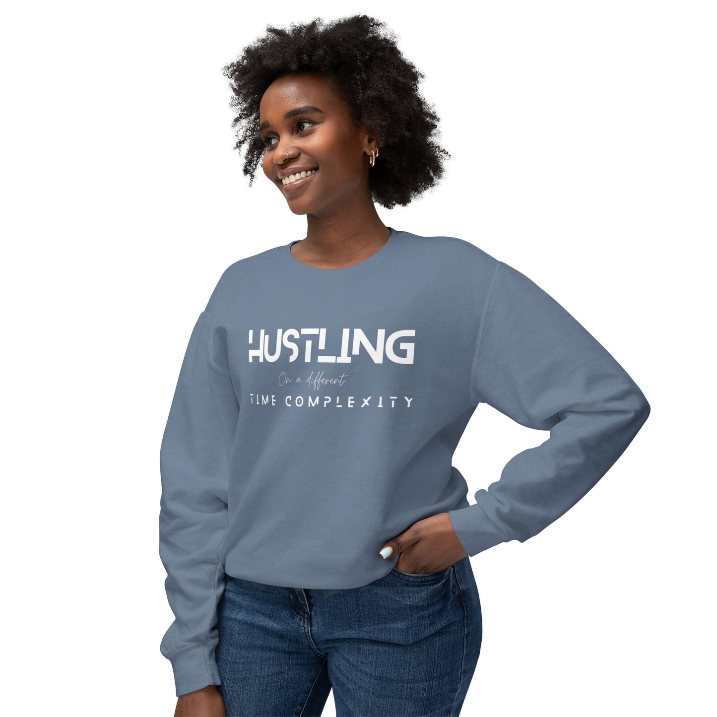 Hustling Crewneck, Motivational Sweatshirt