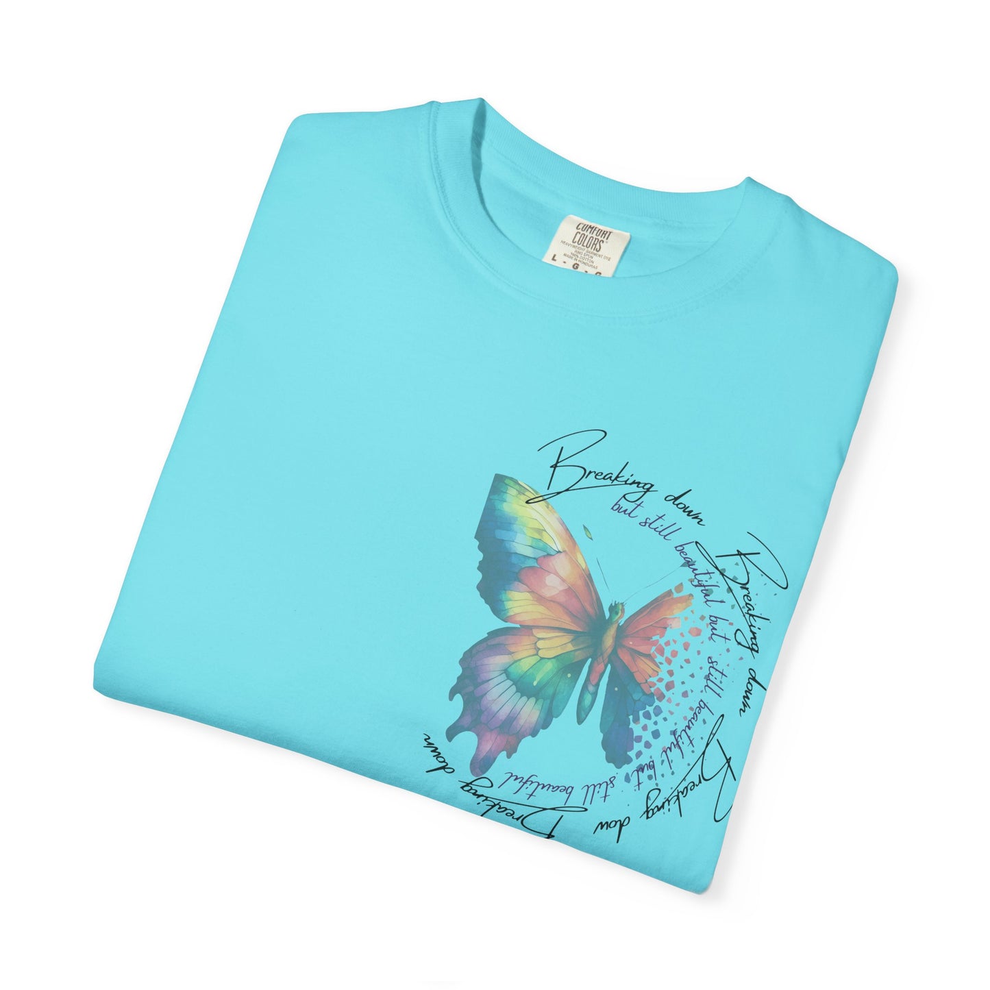 Breaking Down But Still Beautiful – Watercolor Butterfly T-Shirt