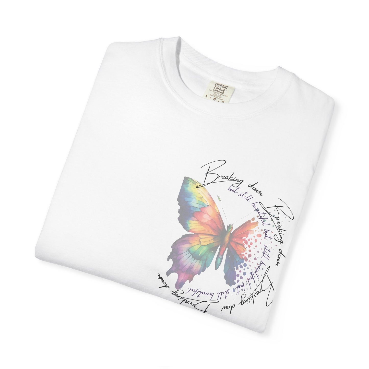 Breaking Down But Still Beautiful – Watercolor Butterfly T-Shirt