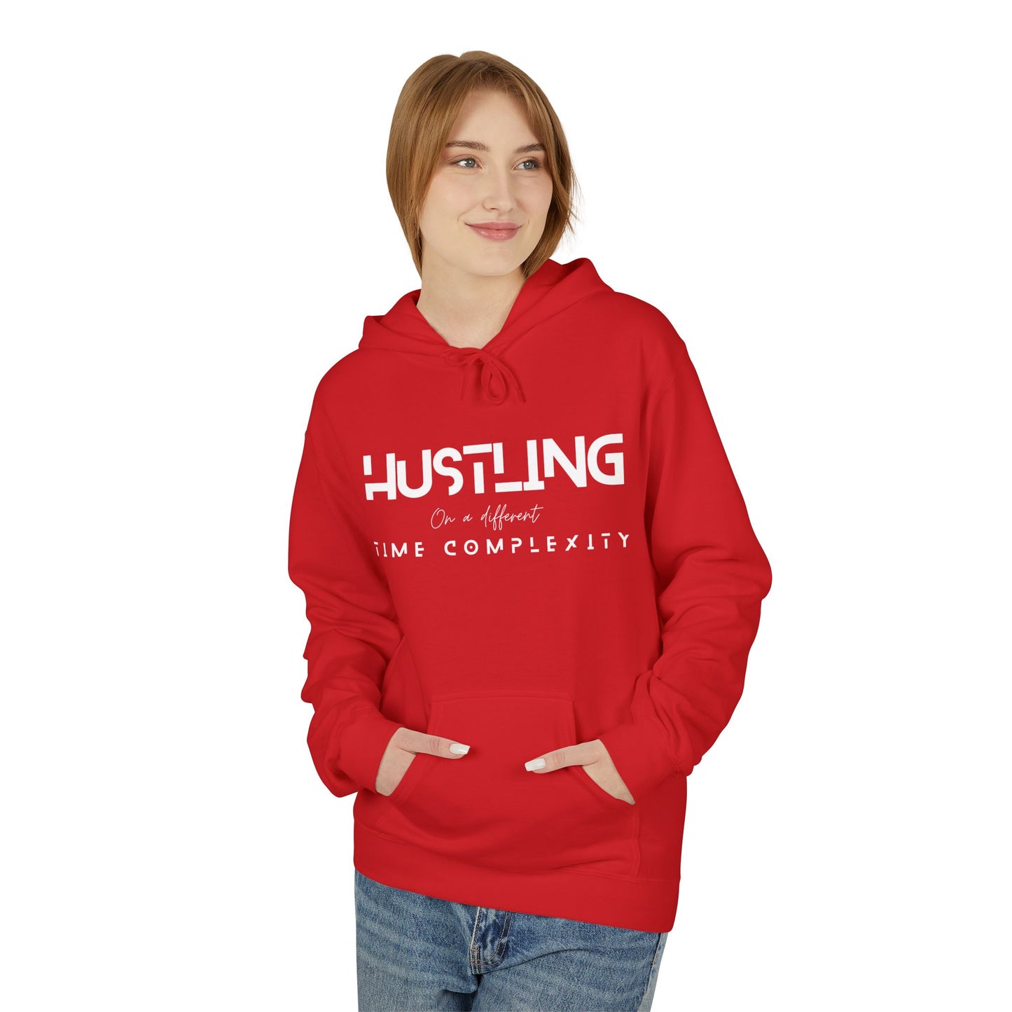 Hustling Midweight Fleece Hoodie - Motivational Sweatshirt