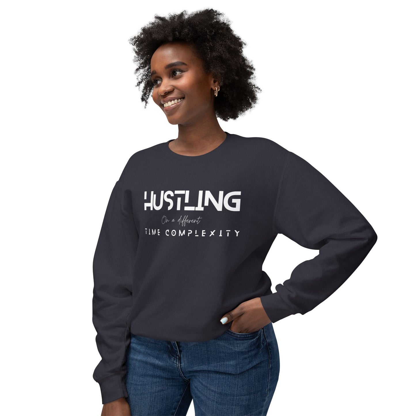 Hustling Crewneck, Motivational Sweatshirt