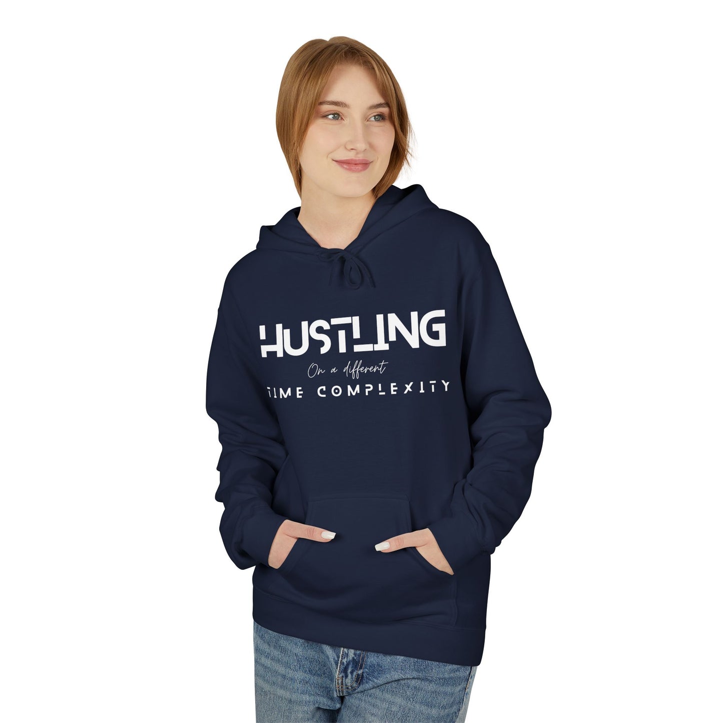 Hustling Midweight Fleece Hoodie - Motivational Sweatshirt
