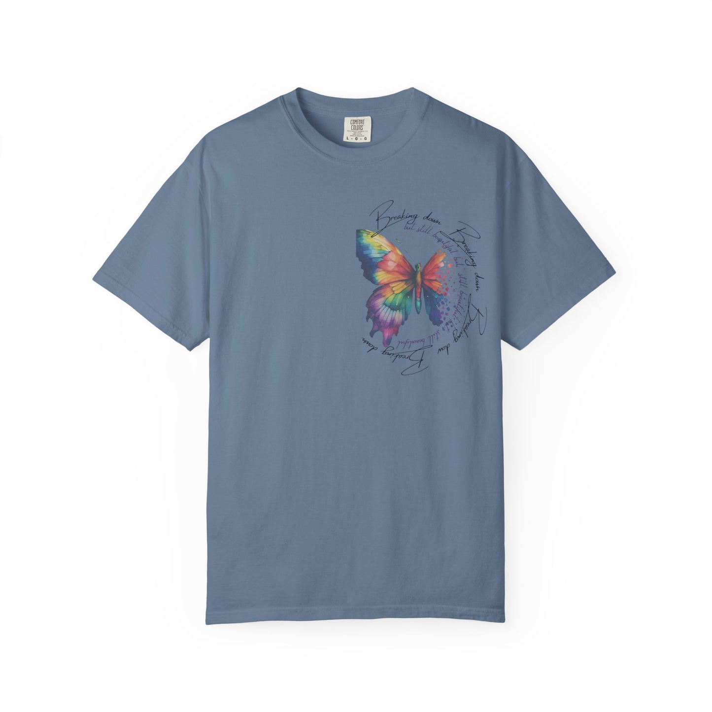 Breaking Down But Still Beautiful – Watercolor Butterfly T-Shirt