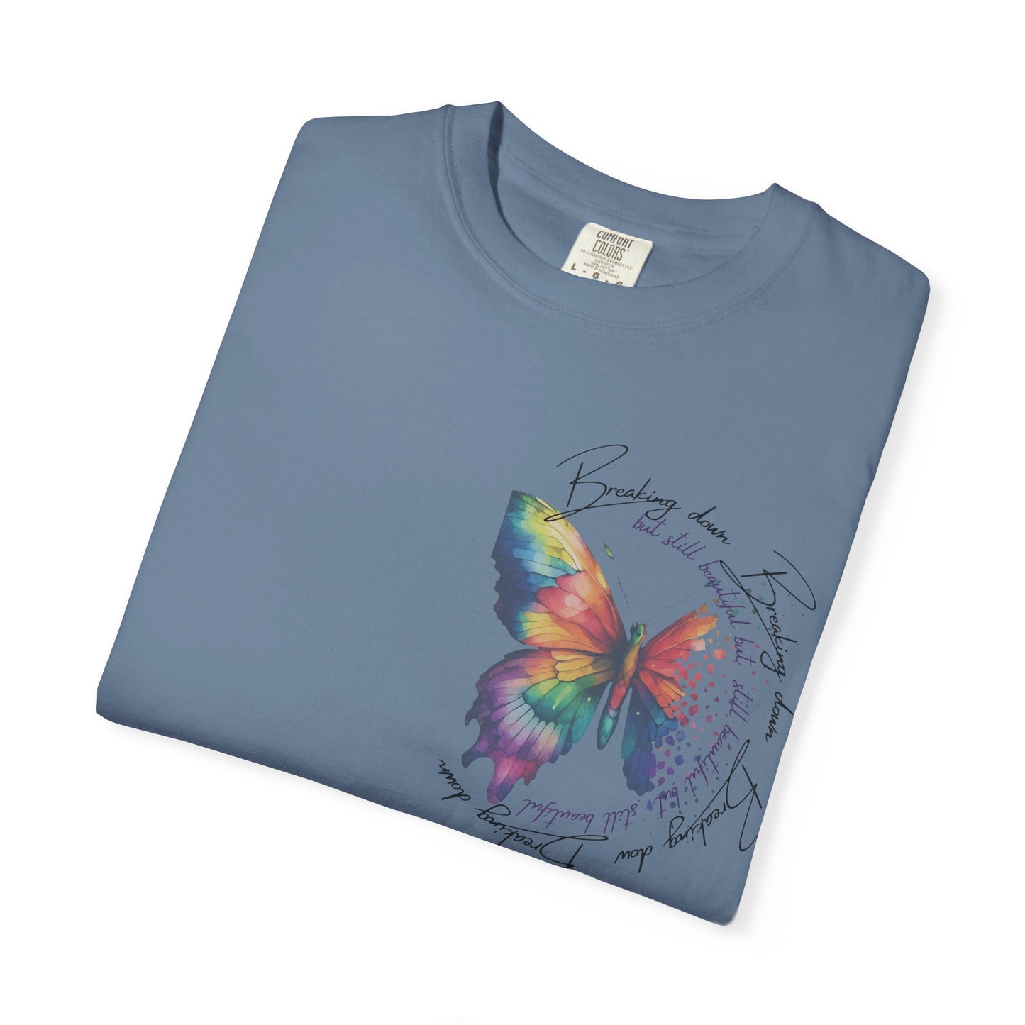 Breaking Down But Still Beautiful – Watercolor Butterfly T-Shirt