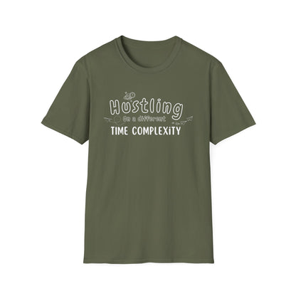 Hustling in a Different Time Complexity T-Shirt, Geeky Tee, Unisex Graphic Shirt