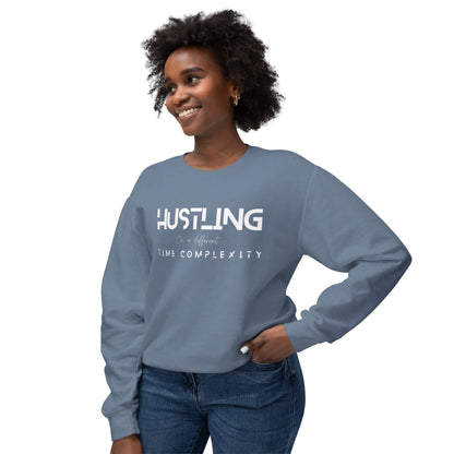 Hustling Crewneck, Motivational Sweatshirt