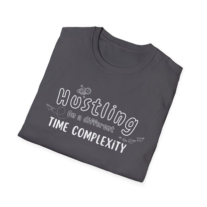 Hustling in a Different Time Complexity T-Shirt, Geeky Tee, Unisex Graphic Shirt