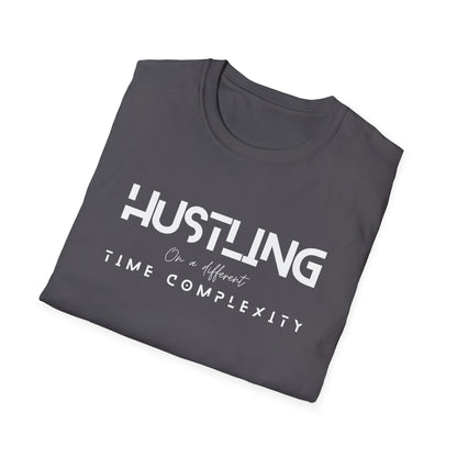 Hustling =Time complexity Unisex Softstyle T-Shirt