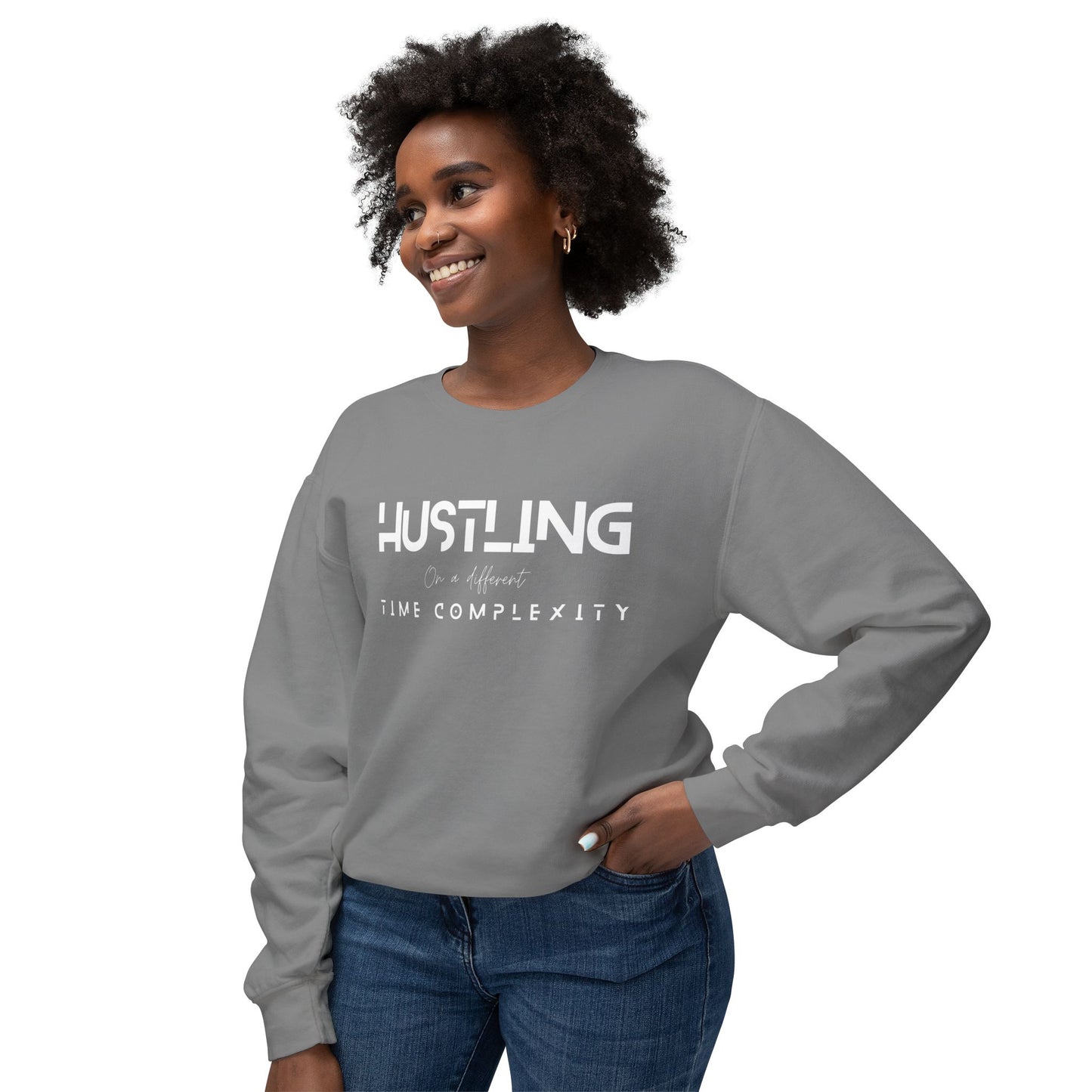 Hustling Crewneck, Motivational Sweatshirt