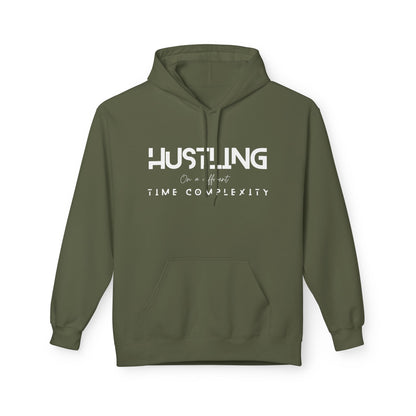 Hustling Midweight Fleece Hoodie - Motivational Sweatshirt