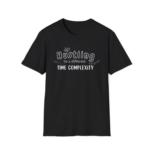 Hustling in a Different Time Complexity T-Shirt, Geeky Tee, Unisex Graphic Shirt