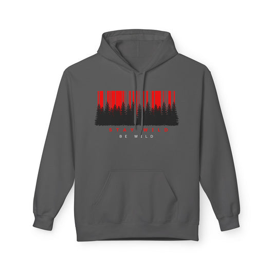 Stay Wild Fleece Hoodie - Cozy Unisex Sweatshirt
